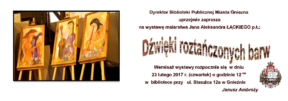 wystawa Jana Aleksandra Łąckiego